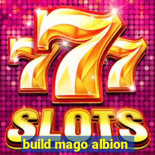 build mago albion